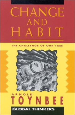 CHANGE AND HABIT