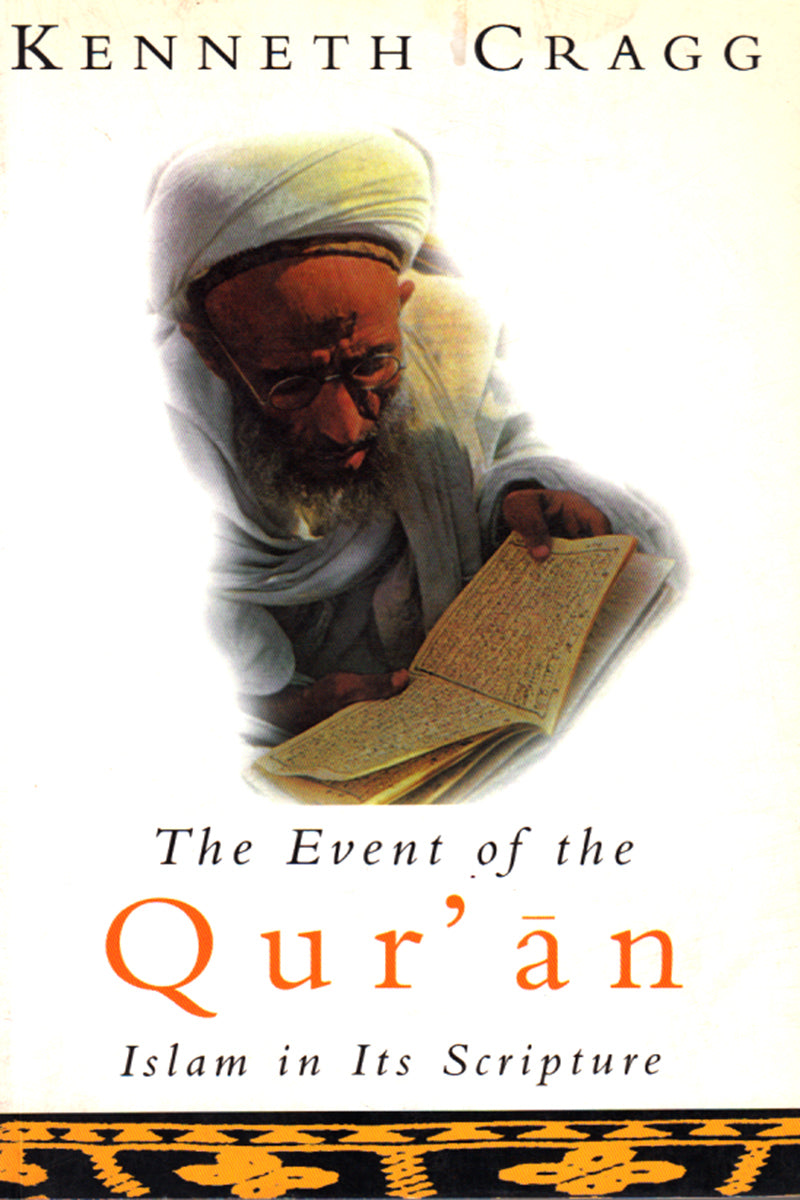 THE EVENT OF THE QUR'AN