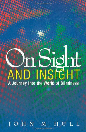 ON SIGHT AND INSIGHT