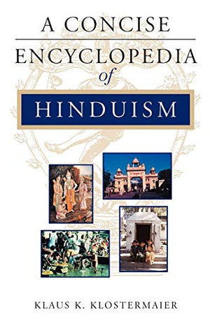 A CONCISE ENCYCLOPEDIA OF HINDUISM