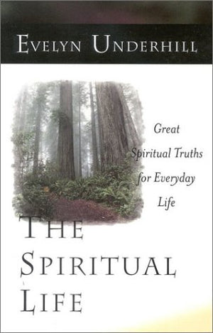 THE SPIRITUAL LIFE