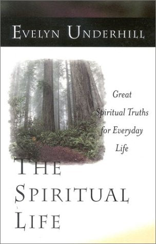 THE SPIRITUAL LIFE