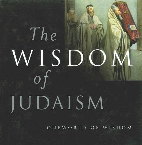 THE WISDOM OF JUDAISM
