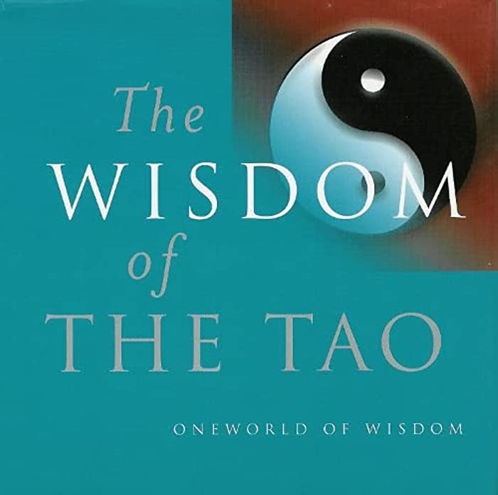 THE WISDOM OF THE TAO