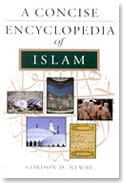 A CONCISE ENCYCLOPEDIA OF ISLAM