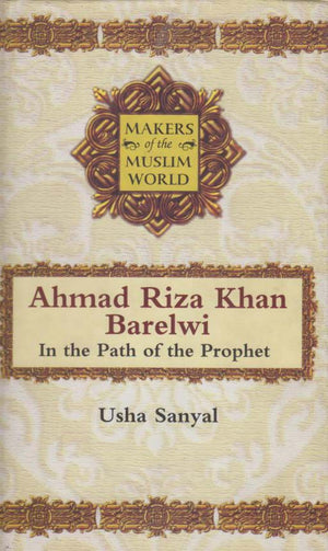 AHMAD RIZA KHAN BARELWI