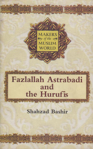 MAKERS OF THE MUSLIM WORLD