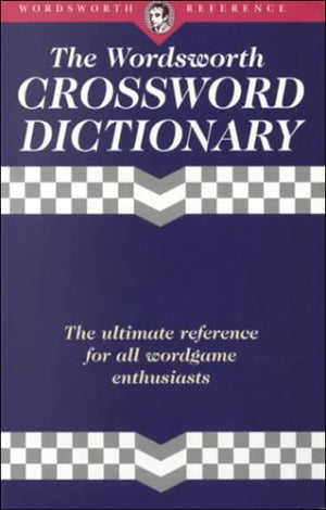 THE WORDSWORTH CROSSWORD DICTIONARY