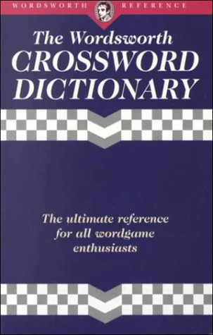 THE WORDSWORTH CROSSWORD DICTIONARY