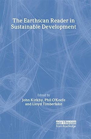 THE EARTHSCAN READER IN BUSINESS & SUSTAINABLE DEVELOPMENT