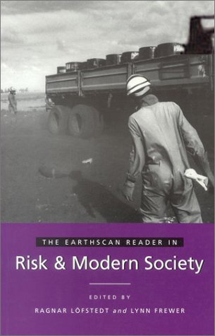 THE EARTHSCAN READER IN RISK & MODERN SOCIETY