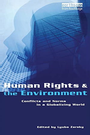 HUMAN RIGHTS & THE ENVIRONMENT