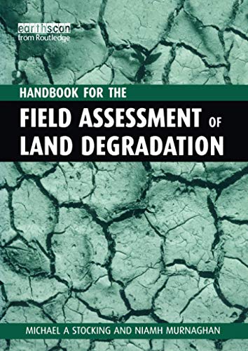 HANDBOOK FOR THE FIELD ASSESSMENT OF LAND DEGRADATION