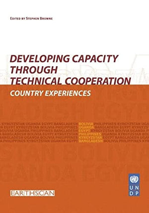 DEVELOPING CAPACITY THROUGH TECHNICAL COOPERATION