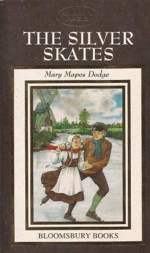 CHILDREN'S CLASSICS: THE SILVER SKATES