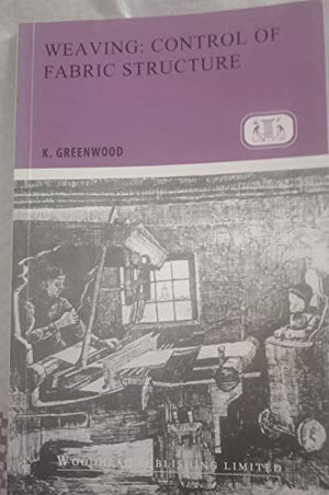 WEAVING: CONTROL OF FABRIC STRUCTURE