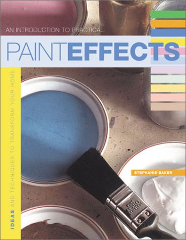 AN INTRODUCTION TO PRACTICAL PAINT EFFECTS