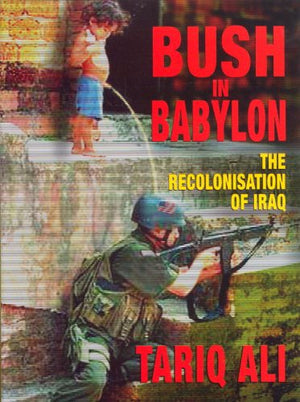 BUSH IN BABYLON