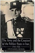 THE ARMY AND THE CREATION OF THE PAHLAVI STATE IN IRAN, 1910-1926