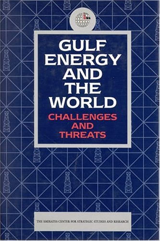 GULF ENERGY AND THE WORLD
