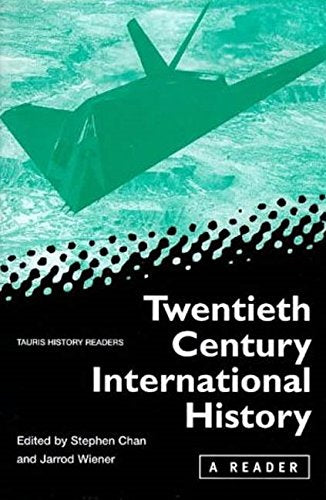 TWENTIETH CENTURY INTERNATIONAL HISTORY