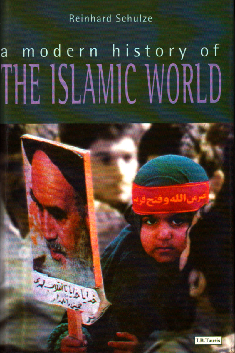 A MODERN HISTORY OF THE ISLAMIC WORLD