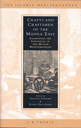 CRAFT AND CRAFTSMEN OF THE MIDDLE EAST