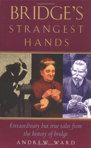BRIDGES'S STRANGEST HANDS