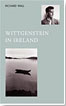WITTGENSTEIN IN IRELAND