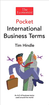 THE ECONOMIST: POCKET INTERNATIONAL BUSINESS TERMS