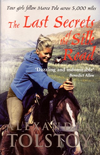 THE LAST SECRETS OF THE SILK ROAD