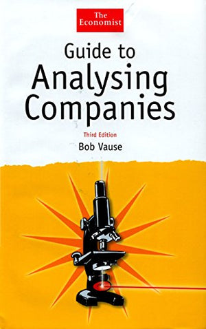 THE ECONOMIST: GUIDE TO ANALYSING COMPANIES