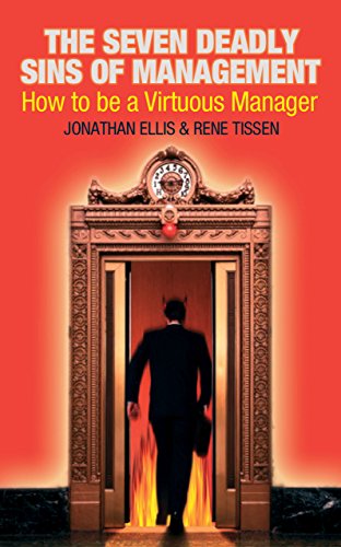 THE SEVEN DEADLY SINS OF MANAGEMENT