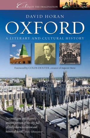 OXFORD: A CULTURAL AND LITERARY