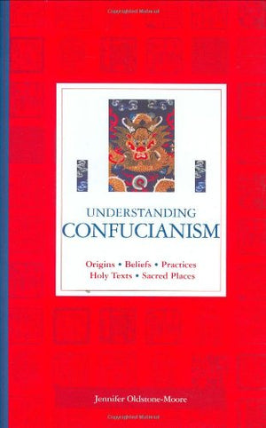 UNDERSTANDING CONFUCIANISM