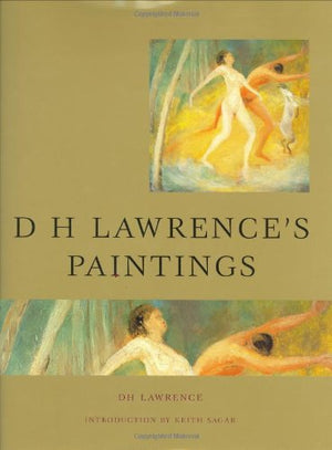 D H LAWRENCE PAINTINGS