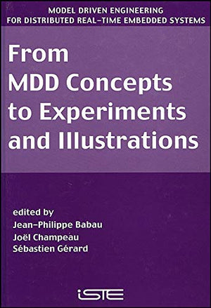 FROM MDD CONCEPTS TO EXPERIMENTS AND ILLUSTRATIONS