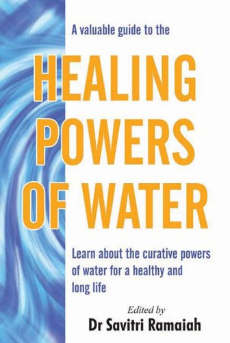 A VALUABLE GUIDE TO THE HEALING POWERS OF WATER