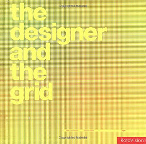 THE DESIGNER AND THE GRID