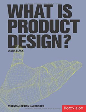 WHAT IS PRODUCT DESIGN?