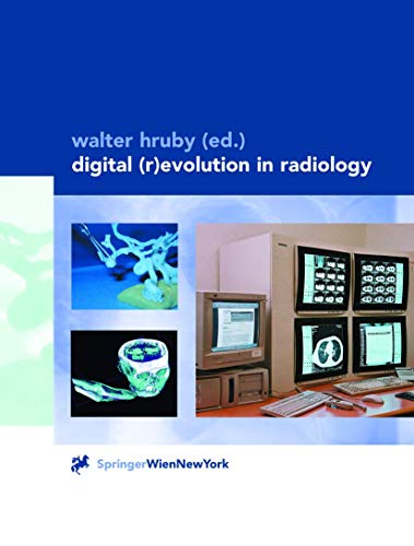 DIGITAL (R)EVOLUTION IN RADIOLOGY
