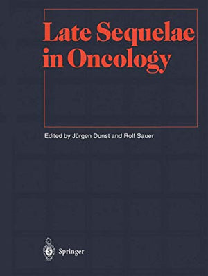 LATE SEQUELAE IN ONCOLOGY