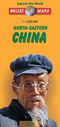 NORTH-EASTERN CHINA: EXPLORE THE WORLD NELLES MAPS