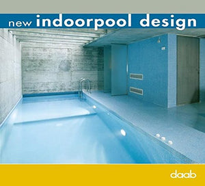 NEW INDOOR POOL DESIGN