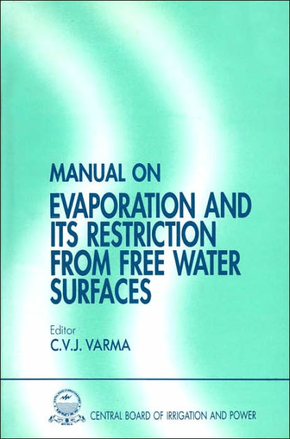 MANUAL ON EVAPORATION AND ITS RESTRICTION FROM FREE WATER SURFACES