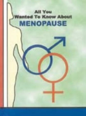 ALL YOU WANTED TO KNOW ABOUT MENOPAUSE