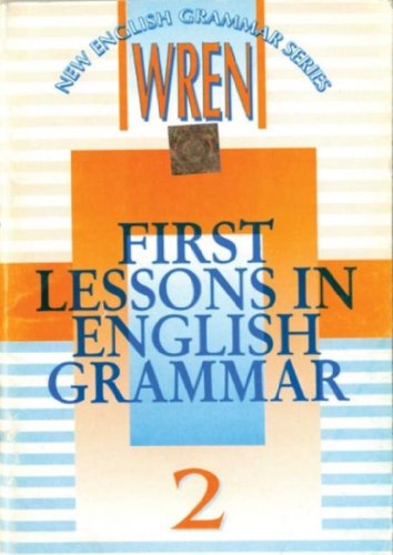 NEW ENGLISH GRAMMAR SERIES: FIRST LESSONS IN ENGLISH GRAMMAR - BOOK 2