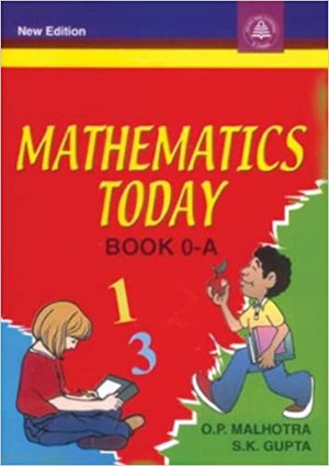 MATHEMATICS TODAY - BOOK 0-A