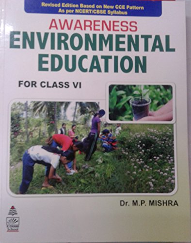 AWARENESS ENVIRONMENTAL EDUCATION - FOR CLASS VI