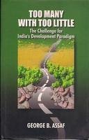 TOO MANY WITH TOO LITTLE